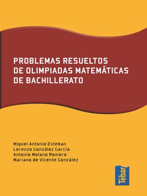 cover image of Problemas resueltos de olimpiadas de matématicas de bachillerato